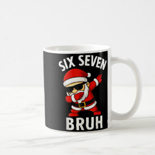 67 Meme 6 7 Christmas Dabbing Six Seven Bruh Funny Coffee Mug