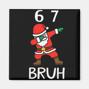 67 Meme 6 7 Funny Christmas Dabbing Santa Six Seve Magnet