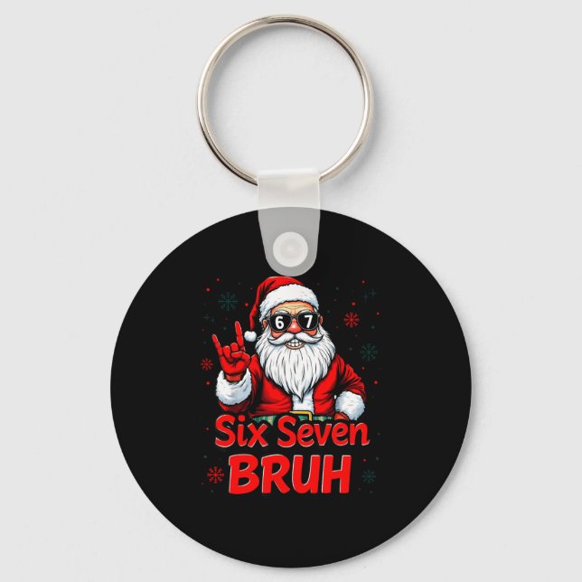 67 Meme 6 7 Funny Christmas Santa Rock On Six Seve Key Ring (Front)