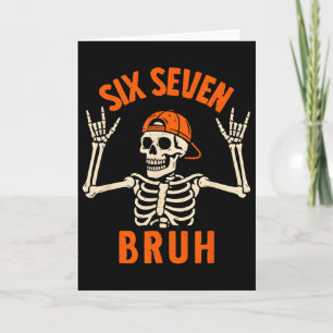 67 Meme 6 7 Funny Halloween Skeleton Rock On Six S Card