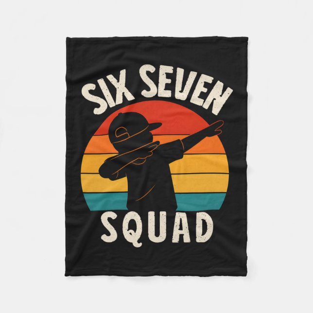 67 Meme 6 7 Numbers Dabbing Six Seven Squad Funny  Fleece Blanket (Front)