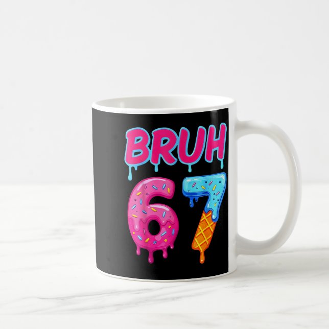 67 Meme 6 7 Numbers Ice Cream Six Seven Bruh Funny Coffee Mug (Right)
