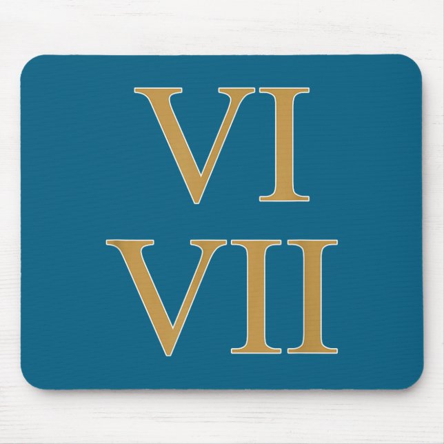 67 Meme 6 7 Six Seven Latin Number Roman Numerals  Mouse Pad (Front)
