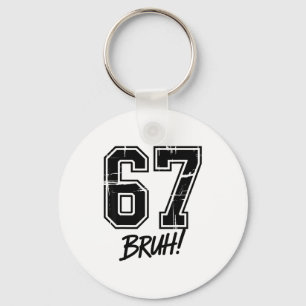 67 Meme Bruh Six Seven  Key Ring