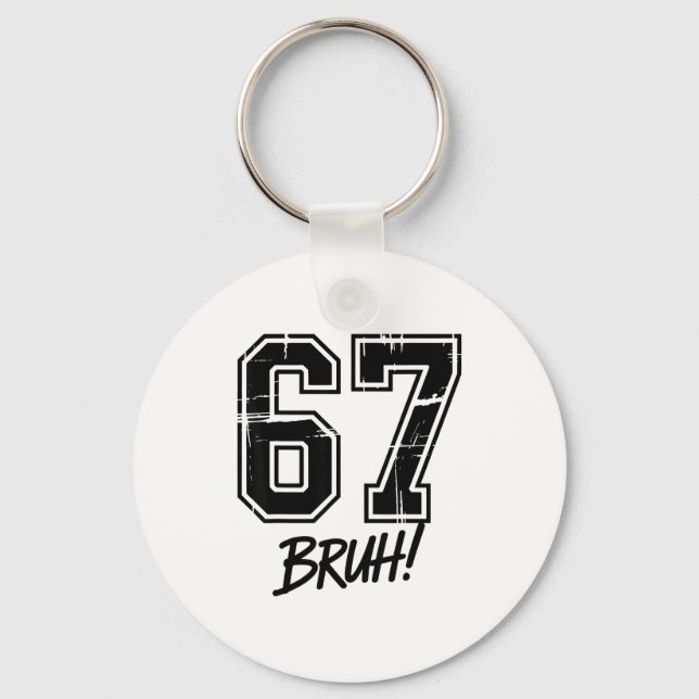 67 Meme Bruh Six Seven  Key Ring (Front)
