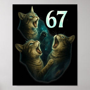 67 Meme Cat Howling At 67 Funny 6 7  Poster
