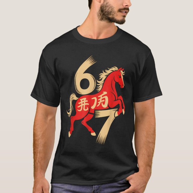 67 Meme Chinese New Year 2026 Year Of The Horse Si T-Shirt (Front)
