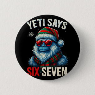 67 Meme Christmas Bigfoot Funny Yeti Says Six Seve 6 Cm Round Badge