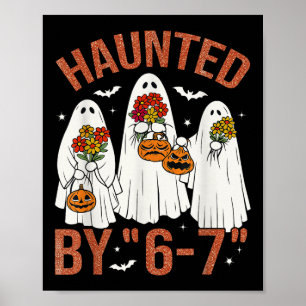 67 Meme Cute Boo Halloween Costume Haunted Poster