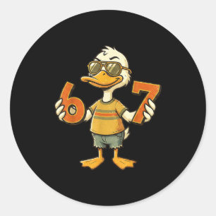 67 Meme Cute Duck 6 7 Funny Six Seven 6-7 Gen Alph Classic Round Sticker