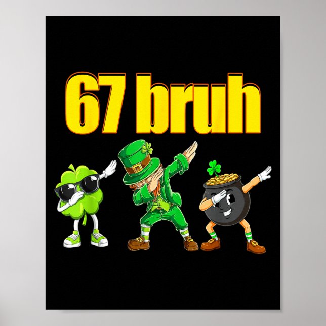 67 meme dabbing leprechaun shamrock gold pot st poster (Front)