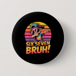 67 Meme Dabbing Six Seven 6 7 Bruh Funny Number De 6 Cm Round Badge