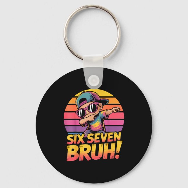 67 Meme Dabbing Six Seven 6 7 Bruh Funny Number De Key Ring (Front)