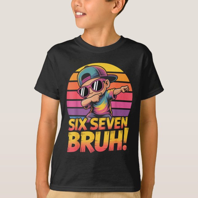 67 Meme Dabbing Six Seven 6 7 Bruh Funny Number De T-Shirt (Front)