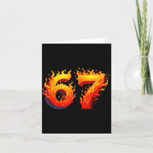 67 Meme Flames Funny Six Seven Gen Alpha Slang Gra Card