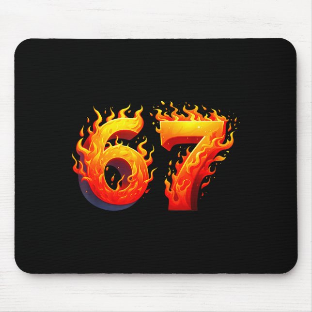 67 Meme Flames Funny Six Seven Gen Alpha Slang Gra Mouse Pad (Front)