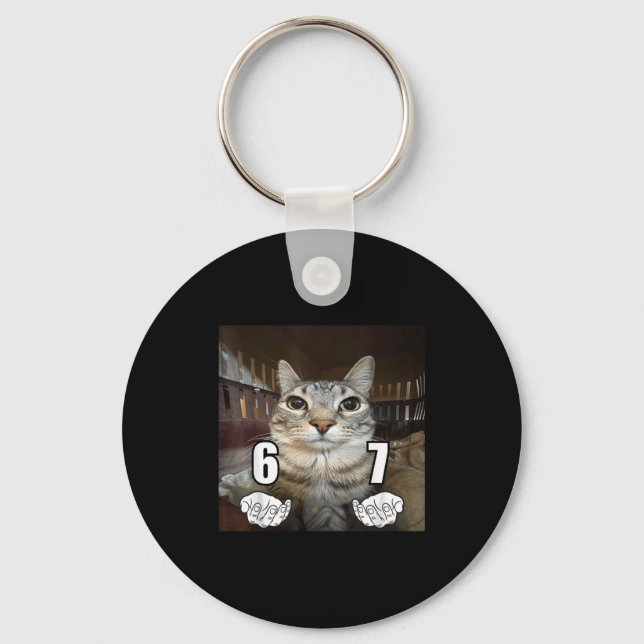 67 Meme Funny Cat Six Seven Meme 6 7  Key Ring (Front)