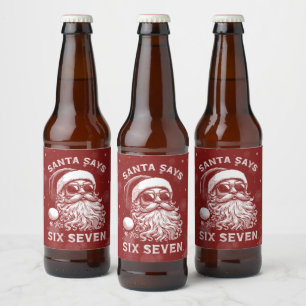 67 Meme Funny Santa Says Six Seven Christmas Beer Bottle Label