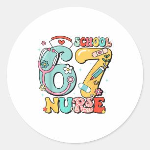 67 Meme Funny School Nurse Six Seven Meme Classic Round Sticker