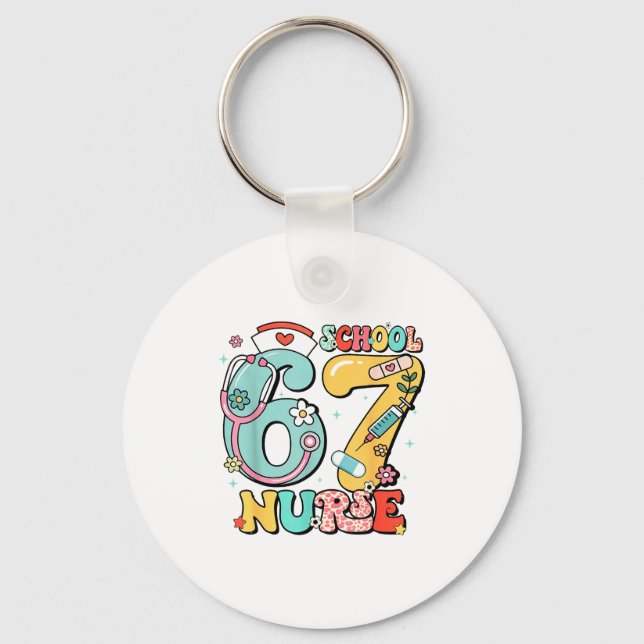 67 Meme Funny School Nurse Six Seven Meme  Key Ring (Front)
