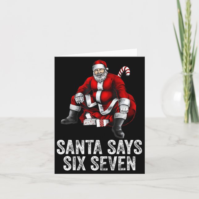 67 Meme Funny Six Seven Christmas 6-7 Meme Santa 6 Card (Front)
