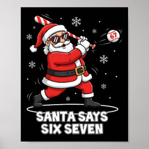 67 Meme Funny Six Seven Christmas 6-7 Meme Santa 6 Poster
