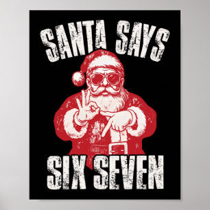 67 Meme Funny Six Seven Christmas 6-7 Meme Santa 6 Poster