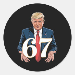 67 Meme Funny Trump 67 Hands Meme Slang 6 7 Hands Classic Round Sticker