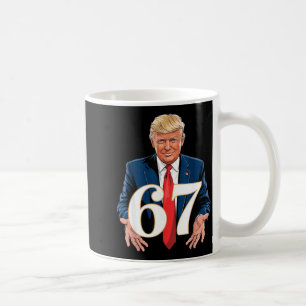 67 Meme Funny Trump 67 Hands Meme Slang 6 7 Hands Coffee Mug
