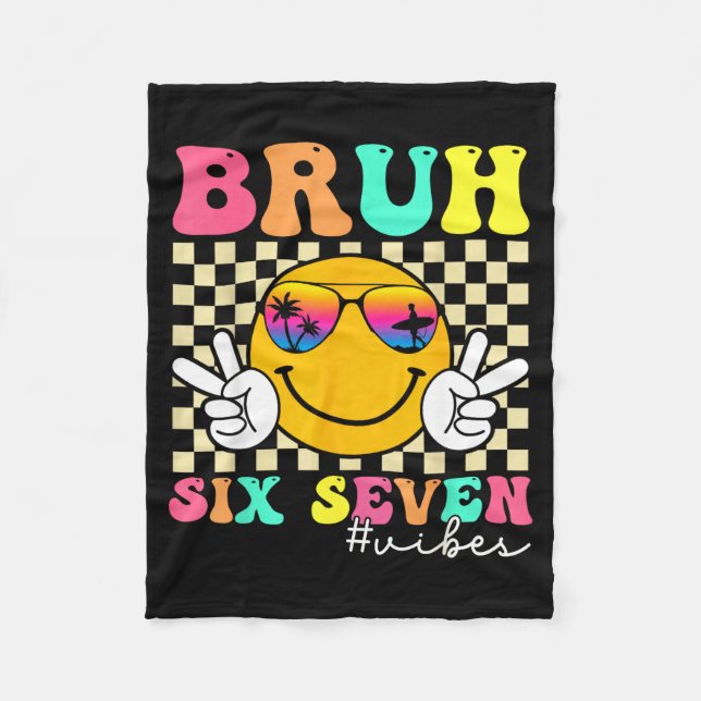 67 Meme Gen Alpha Slang 6 7 Six Seven Bruh Funny B Fleece Blanket (Front)