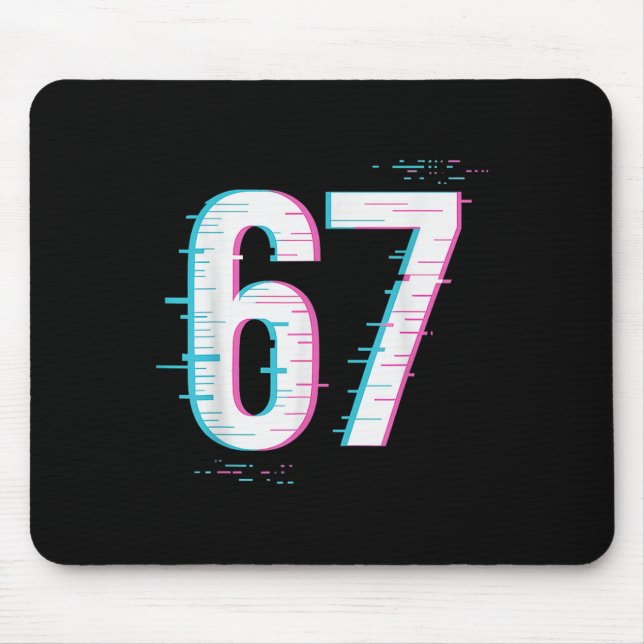 67 Meme Glitch-core 67 Digital Signal Still Loadin Mouse Pad (Front)