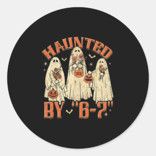 67 Meme Halloween Haunted  Classic Round Sticker