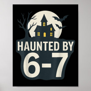 67 Meme Halloween House Soky - Six Seven Gen Alpha Poster
