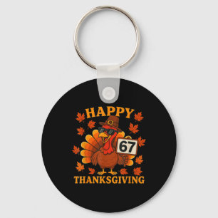 67 Meme Happy Thanksgiving Turkey Funny Six Seven  Key Ring