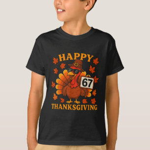 67 Meme Happy Thanksgiving Turkey Funny Six Seven  T-Shirt