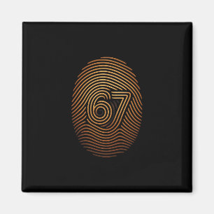 67 Meme Hidden Fingerprint Gen Z Alpha 6 7  Magnet