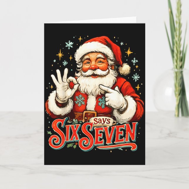 67 Meme Humor 6-7 Funny Santa Says Christmas 67th  Card (Front)