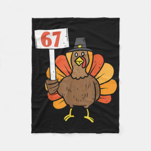 67 Meme Humor 6-7 Funny Six Seven Thanksgiving Tur Fleece Blanket