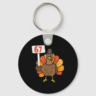 67 Meme Humor 6-7 Funny Six Seven Thanksgiving Tur Key Ring