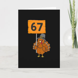 67 Meme Humor 6-7 Funny Six Seven Turkey Thanksgiv Card