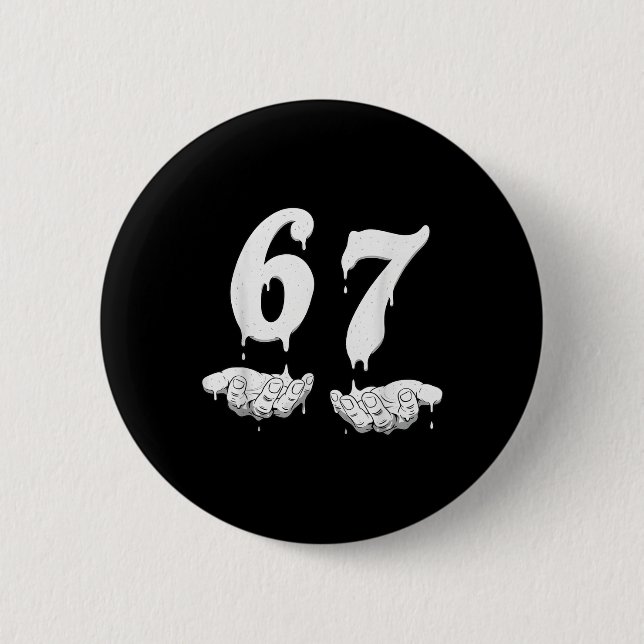 67 Meme Humor Numer 6 7  Cm Round Badge (Front)