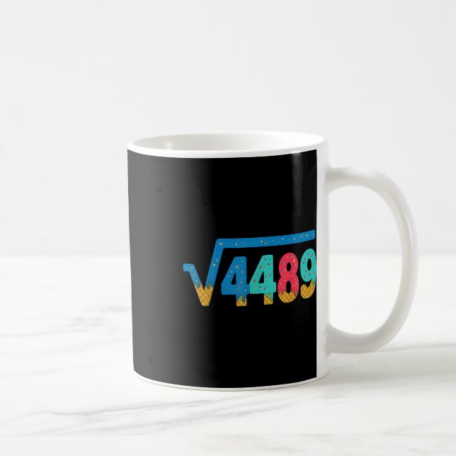 67 Meme Ice Cream Drip Square Root 4489 Slang Math Coffee Mug (Right)