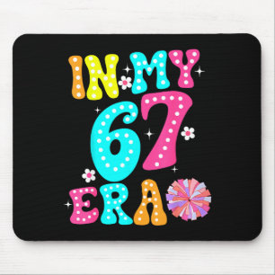 67 Meme In My 67 Era Six Seven Tweens Women Kids  Mouse Pad