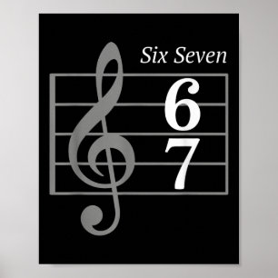 67 Meme Music Slang Musician Six Seven Funny Music Poster