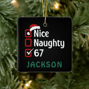 67 Meme Nice Naughty Santa Hat Funny Name Ceramic Ornament
