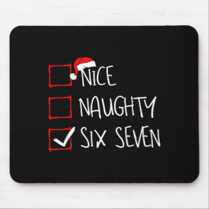67 Meme Nice Naughty Six Seven Gen Alpha Funny Chr Mouse Pad