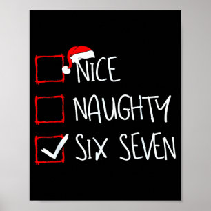 67 Meme Nice Naughty Six Seven Gen Alpha Funny Chr Poster