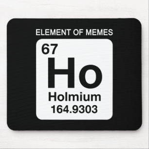 67 Meme Number Element Of Memes Periodic Table 6 7 Mouse Pad