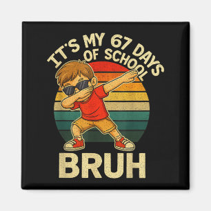 67 Meme Numbers Dabbing It's My 67 Days Of School  Magnet