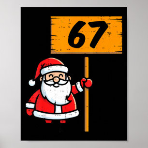 67 Meme Santa Funny Christmas 6 7 Xmas Boys Teen K Poster